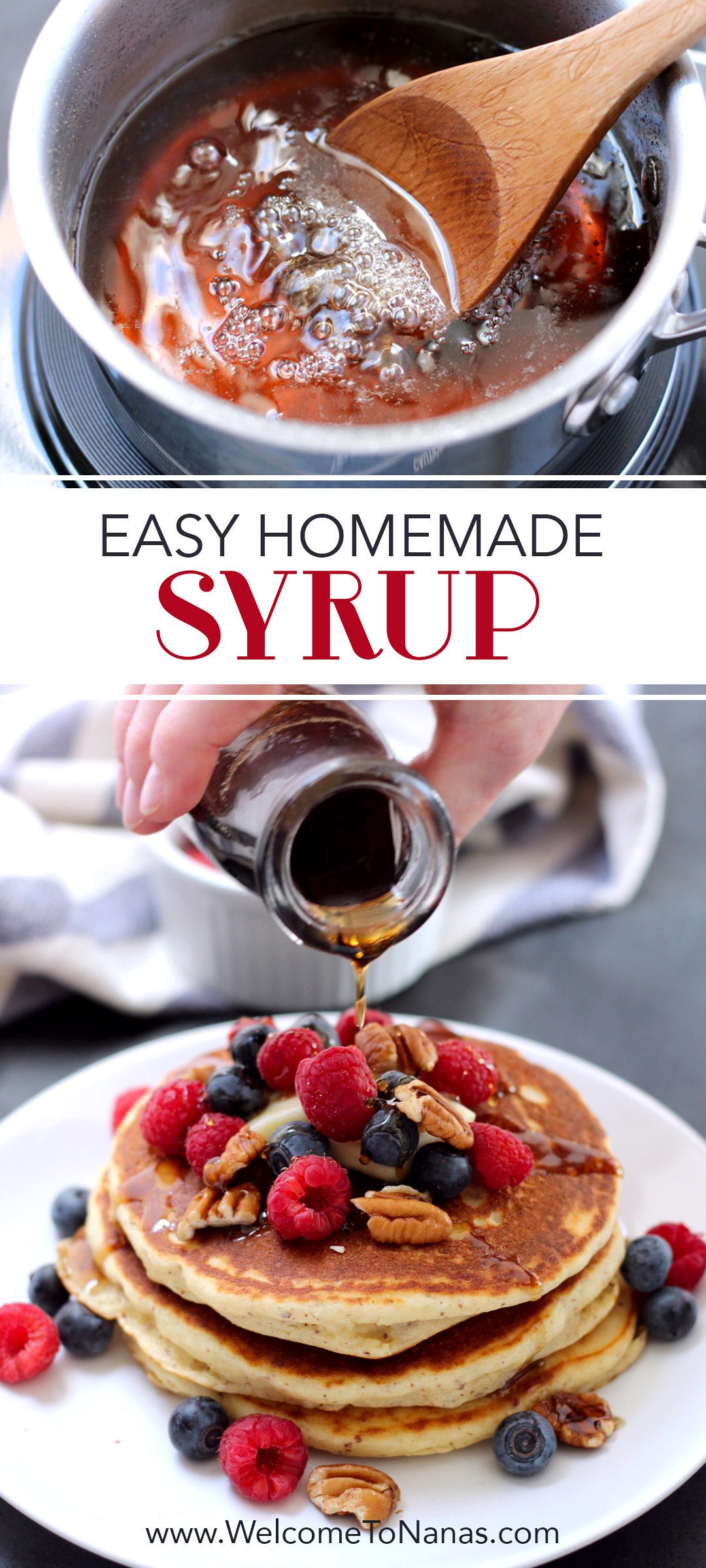Pinterest image of stirring and pouring homemade syrup over a stack of pancakes.