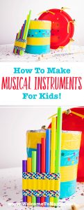 How to Make Musical Instruments for Kids - Welcome To Nana's