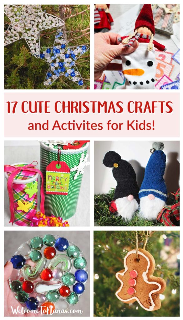 Pinterest pin for 17 Cute Christmas Crafts and Activities for kids with ornaments, gift boxes, sock gnomes, an advent calendar.