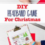 How to Make Your Own DIY Headband Game for Christmas - Welcome To Nana's