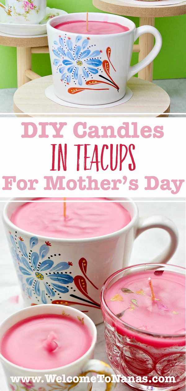 DIY Candles in Teacups for Mothers Day Gift To Nana's