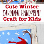 A young blonde girl holds up her cute winter cardinal handprint craft and an image of a person painting final details on their cardinal handprint craft.