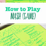 Two images of MASH games on green paper and text in green sharpie.